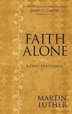 Mass market paperback of "Faith Alone: A Daily Devotional" by Zondervan, featuring a cover with religious imagery and text.