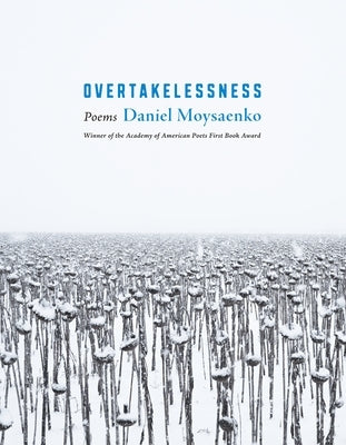 Paperback of Overtakelessness: Poems by Graywolf Press featuring a minimalist cover design in soft tones.