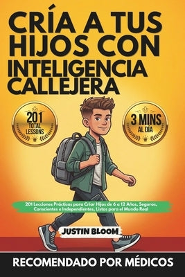 Paperback book titled "Cría a Tus Hijos Con Inteligencia Callejera" showing the cover with colorful design and title text.