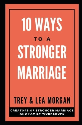 Paperback book titled "10 Ways To A Stronger Marriage" by Independently Published, featuring a clean cover design.