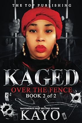 Paperback copy of "Kaged 2: Over The Fence" by Independently Published, showing the book cover with title and author details.