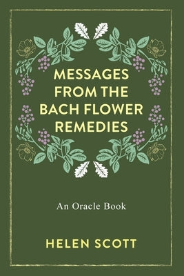 Paperback book titled "Messages From the Bach Flower Remedies: An Oracle" by Independently Published, featuring a colorful cover design.