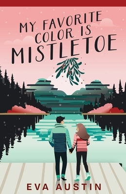 Paperback titled "My Favorite Color is Mistletoe" by Inevah Press, featuring a colorful cover with mistletoe imagery.