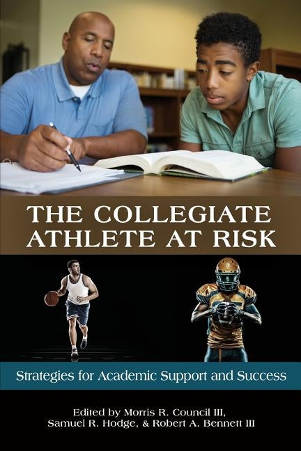 Paperback book titled "The Collegiate Athlete at Risk: Strategies for Academic Support and Success" by Information Age Publishing.
