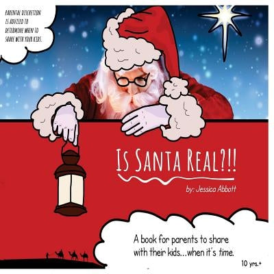 Paperback book titled "Is Santa Real?" by Jessica Abbott, featuring festive holiday-themed cover art suitable for parents and kids.