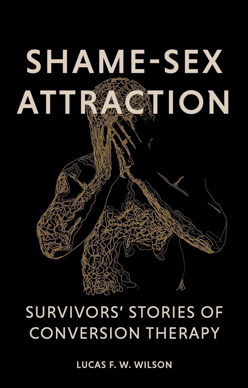 Cover image of "Shame-Sex Attraction" book by Jessica Kingsley Publishers featuring survivors' stories of conversion therapy, with a plain background.