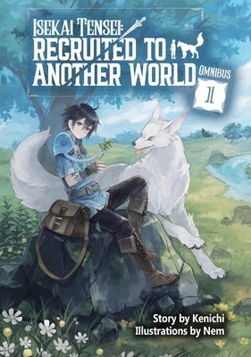 Paperback of Isekai Tensei: Recruited to Another World Omnibus 1 light novel by Jnc, featuring colorful cover art with Japanese characters.