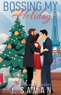 Paperback titled "Bossing My Holiday" by Jsamanbooks, featuring the book cover with festive holiday-themed design.