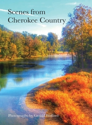 Hardcover book titled "Scenes from Cherokee Country" by Gerald Wofford, featuring landscape photography of Cherokee region.