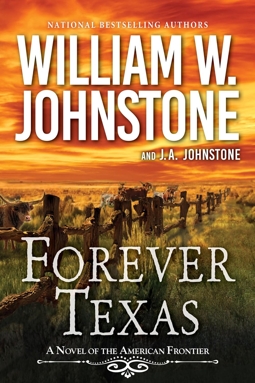 Forever Texas: A Thrilling Western Novel of the American Frontier (A Forever Texas Novel) - TX Corrections Bookstore