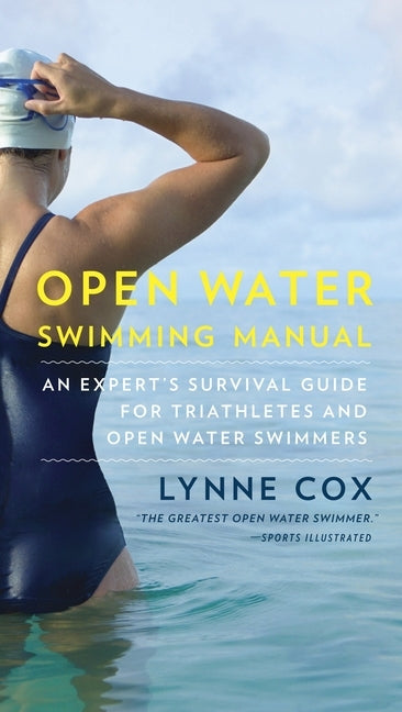 Open Water Swimming Manual paperback by Knopf Doubleday Publishing Group, featuring a swimmer in open water on the cover.