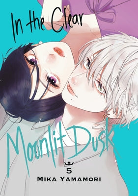 Paperback of In the Clear Moonlit Dusk 5 by Kodansha Comics featuring cover art with a moonlit dusk scene.
