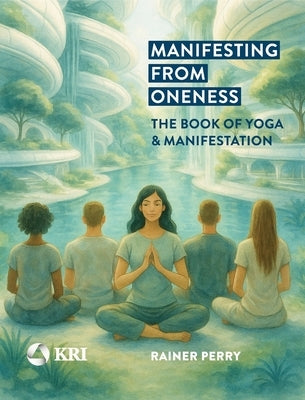 Paperback book titled "Manifesting from Oneness" by Kundalini Research Institute, featuring a spiritual and contemplative cover design.