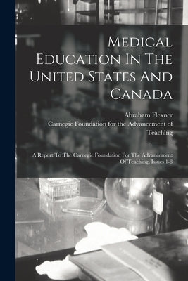 Paperback book titled "Medical Education in the United States and Canada" by Legare Street Press, with a beige cover and text.
