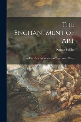 Paperback book titled "The Enchantment of Art" by Legare Street Press, featuring a plain cover with text and design elements.