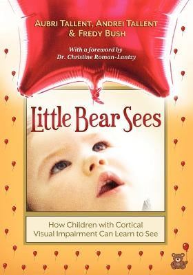 Paperback book titled "Little Bear Sees" by Little Bear Books, showing a colorful cover about children with visual impairment.