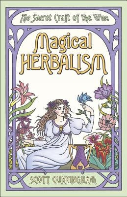 Paperback of Magical Herbalism: The Secret Craft of the Wise by Llewellyn Publications with a cover featuring mystical herbal illustrations.