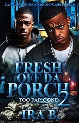 Paperback of "Fresh Off Da Porch 2" by Lock Down Publications, showing the book cover with title and author details.