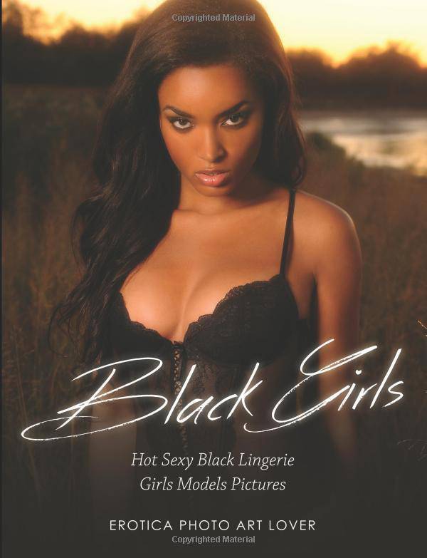 Black Girls: Hot Sexy Black Lingerie Girls Models Pictures - TX Corrections Bookstore