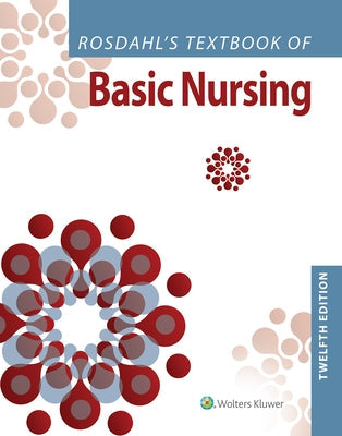 Hardcover of Rosdahl's Textbook of Basic Nursing by LWW, showing the book's front cover with title and author details.