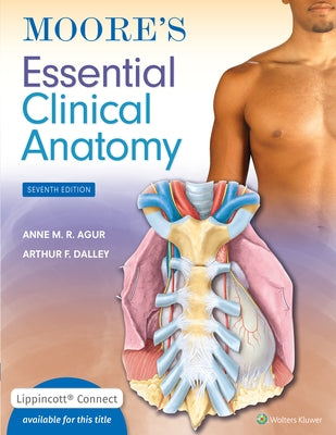 Paperback of Moore's Essential Clinical Anatomy by LWW, showing the book cover with detailed anatomical illustrations.