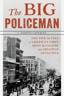 Paperback book titled "The Big Policeman" by Lyons Press, featuring a cover with vintage detective imagery.