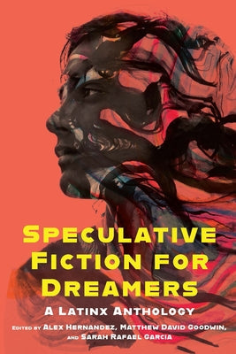 Paperback of Speculative Fiction for Dreamers Latinx anthology published by Mad Creek Books, featuring diverse dream-like stories.