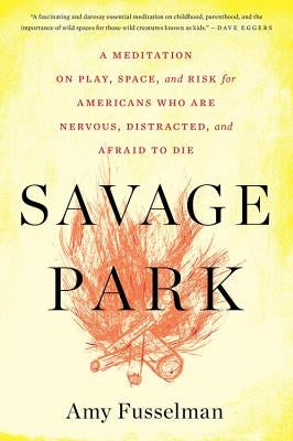 Paperback book titled "Savage Park" by Mariner Books, featuring a cover with abstract artwork in earthy tones.