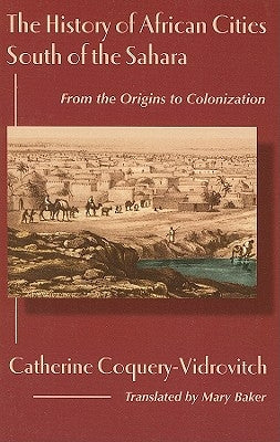 Paperback book titled "The History of African Cities South of the Sahara" by Markus Wiener Publishers, showing the cover design.