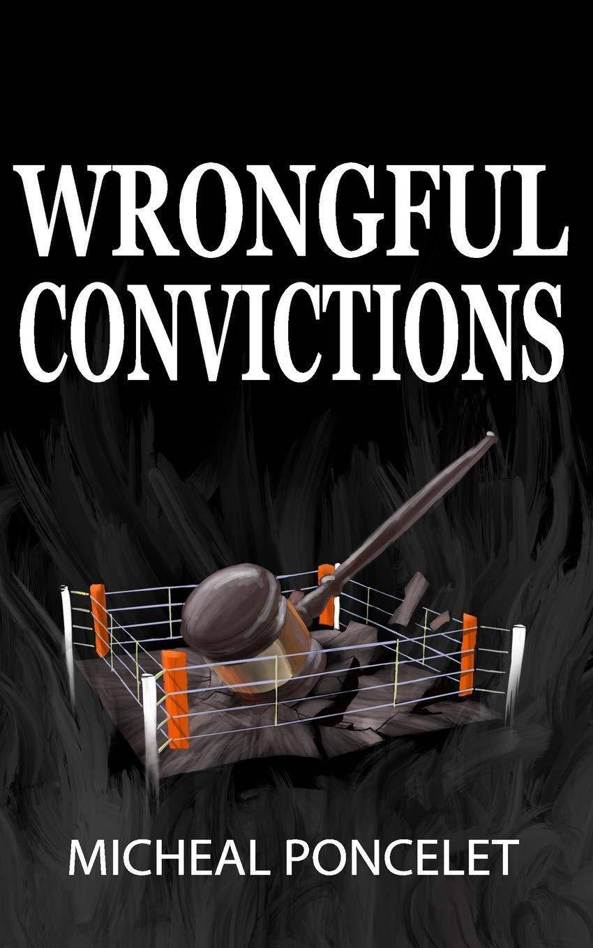 Wrongful Convictions - TX Corrections Bookstore