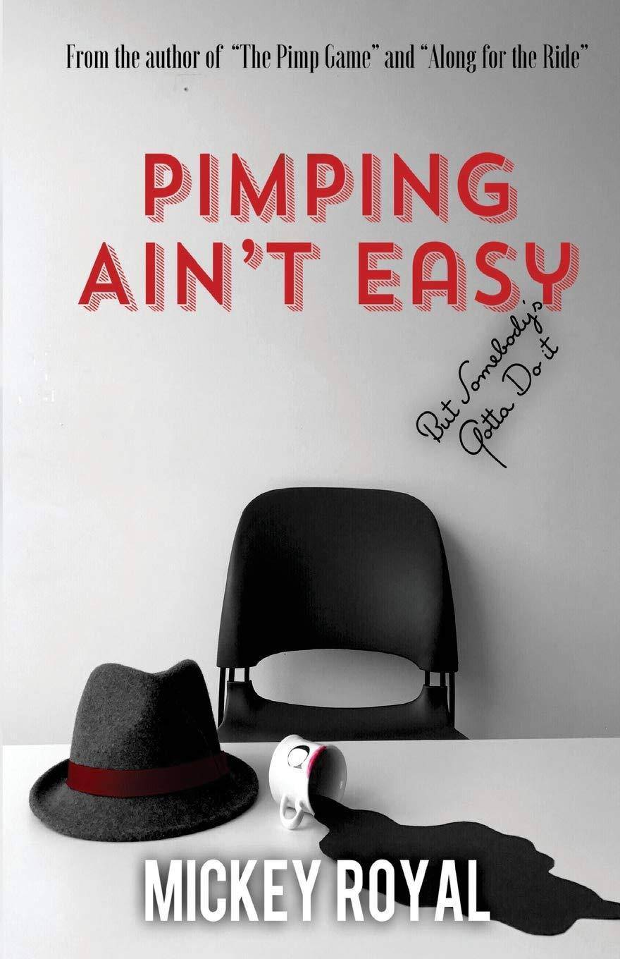 Pimping Ain't Easy - TX Corrections Bookstore