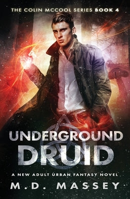 Paperback of Underground Druid, an adult urban fantasy novel by Modern Digital Publishing, with cover featuring mystical urban artwork.