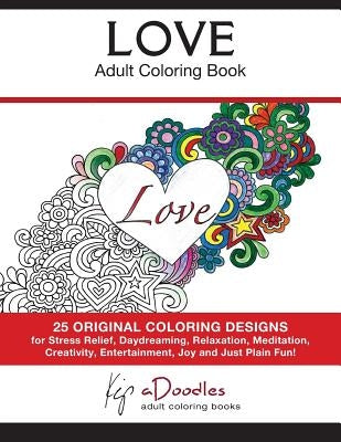 Paperback adult coloring book titled "Love - Volume 1" by Mtc Publications, featuring creative stress-relieving patterns.