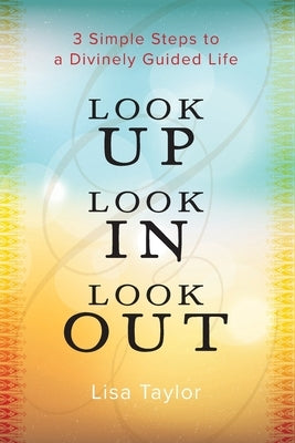 Paperback book titled "Look UP Look IN Look OUT" by Muse Literary, featuring a simple, inspiring cover design.