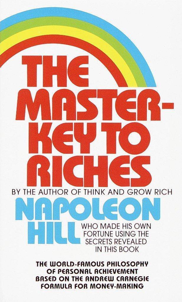 Master-Key to Riches: The World-Famous Philosophy of Personal Ac - TX Corrections Bookstore