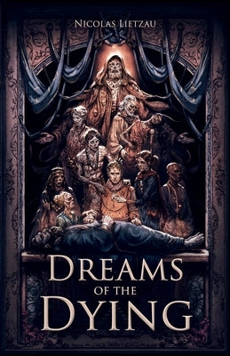 Paperback book titled Dreams of the Dying by Nicolas Lietzau, featuring a dark, atmospheric cover with abstract artwork.