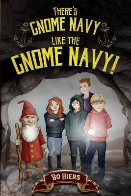 Paperback copy of "There’s Gnome Navy Like the Gnome Navy" by Nightingale Book, featuring a colorful gnome-themed cover.