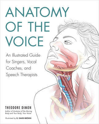 Paperback book titled "Anatomy of the Voice" by North Atlantic Books, featuring an illustrated cover with voice anatomy diagrams.