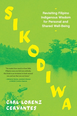 Paperback book titled "Sikodiwa" by North Atlantic Books, featuring a cover with Filipino indigenous wisdom design.