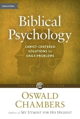 Paperback book titled Biblical Psychology: Christ-Centered Solutions for Daily Problems by Our Daily Bread Publishing.