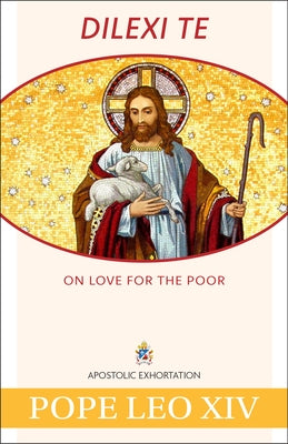 Paperback book titled "Dilexi Te: On Love for the Poor" by Our Sunday Visitor, showing the cover with text and design elements.