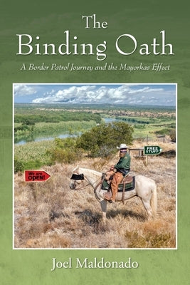 Paperback copy of "The Binding Oath" by Outskirts Press, featuring a plain cover with the title and subtitle about border patrol and Mayorkas.