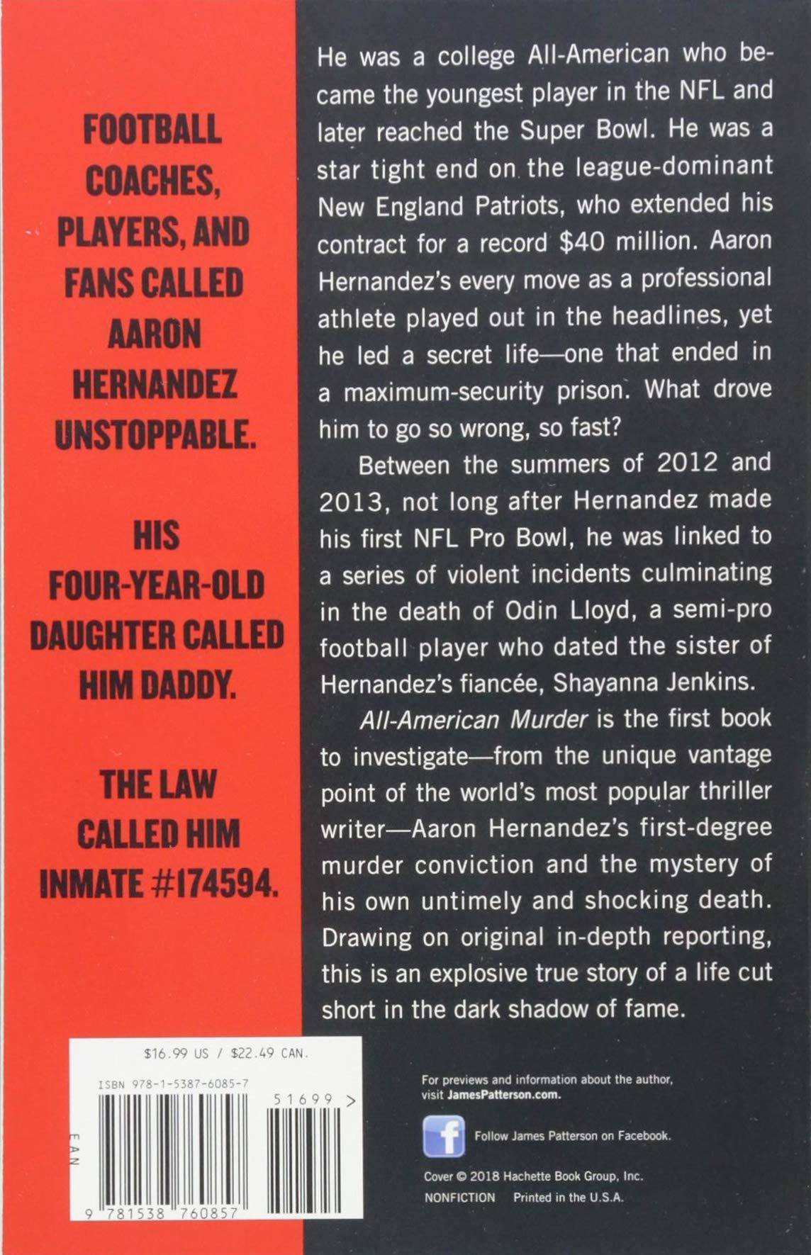 All-American Murder: The Rise and Fall of Aaron Hernandez, the S - TX Corrections Bookstore