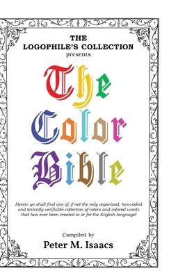 Hardcover copy of The Color Bible by Peter M. Isaacs, featuring a colorful cover design.
