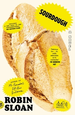 Paperback of Sourdough by Picador USA with bonus story The Suitcase Clone, showing the book cover with title and author.