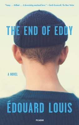Paperback copy of "The End of Eddy" by Picador USA, showing the book cover with title and author details.