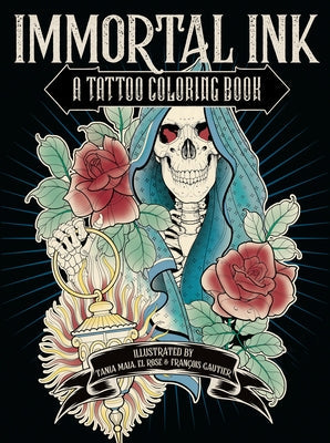 Paperback tattoo coloring book titled Immortal Ink by Plume Books featuring intricate tattoo designs for coloring.