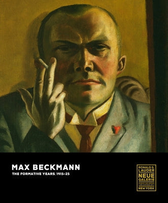 Hardcover book titled "Max Beckmann: The Formative Years 1915-25" published by Prestel Publishing, with cover art visible.