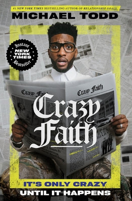 Paperback copy of Crazy Faith: It's Only Crazy Until It Happens by PRH Christian Publishing, featuring the book cover with title and author.