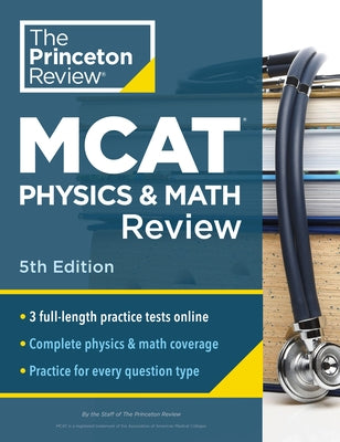 Princeton Review MCAT Physics and Math Review 5th Edition paperback showing the cover with title and author details.